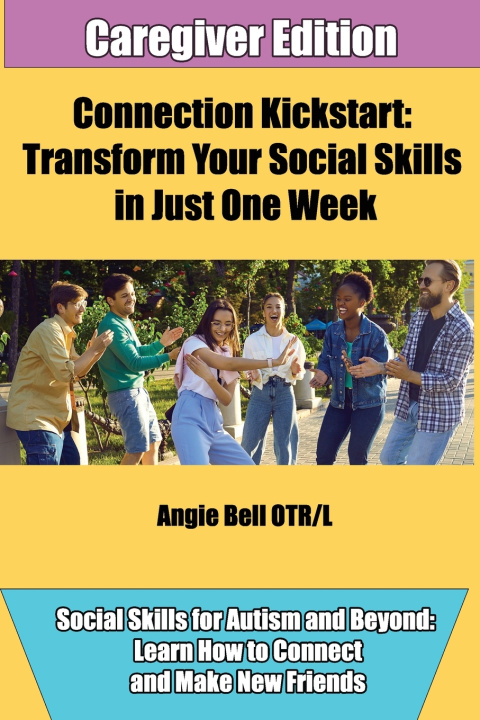 Kniha Connection Kickstart Angie Bell OTR/L