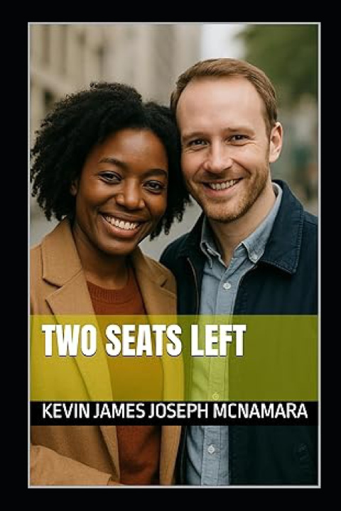 Kniha Two Seats Left Kevin James Joseph McNamara