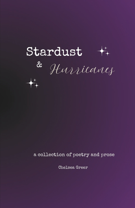 Kniha Stardust & Hurricanes Chelsea Greer