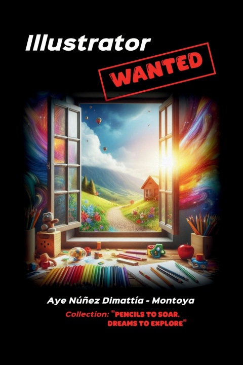 Kniha Illustrator Wanted Aye Núñez Dimattía - Montoya