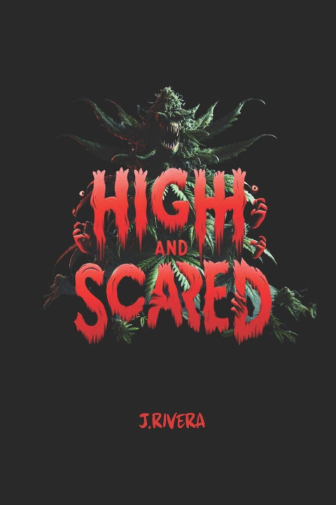 Könyv High & Scared J RIVERA