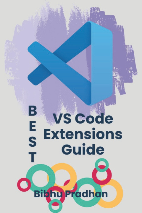 Könyv BEST VS Code Extensions Guide Bibhu Pradhan