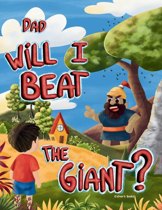 Knjiga Dad, Will I beat the Giant? Eithan´s Books