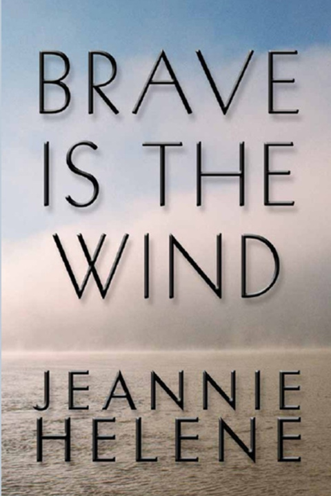 Kniha Brave is the Wind Jeannie Helene