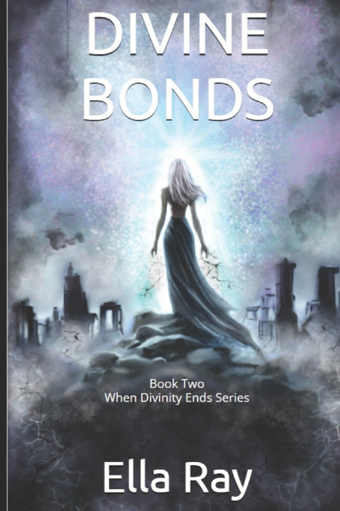 Kniha Divine Bonds Ella Ray