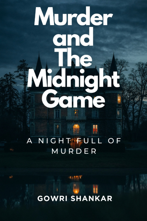 Knjiga Murder and The Midnight Game Gowri Shankar Nalla Perumal