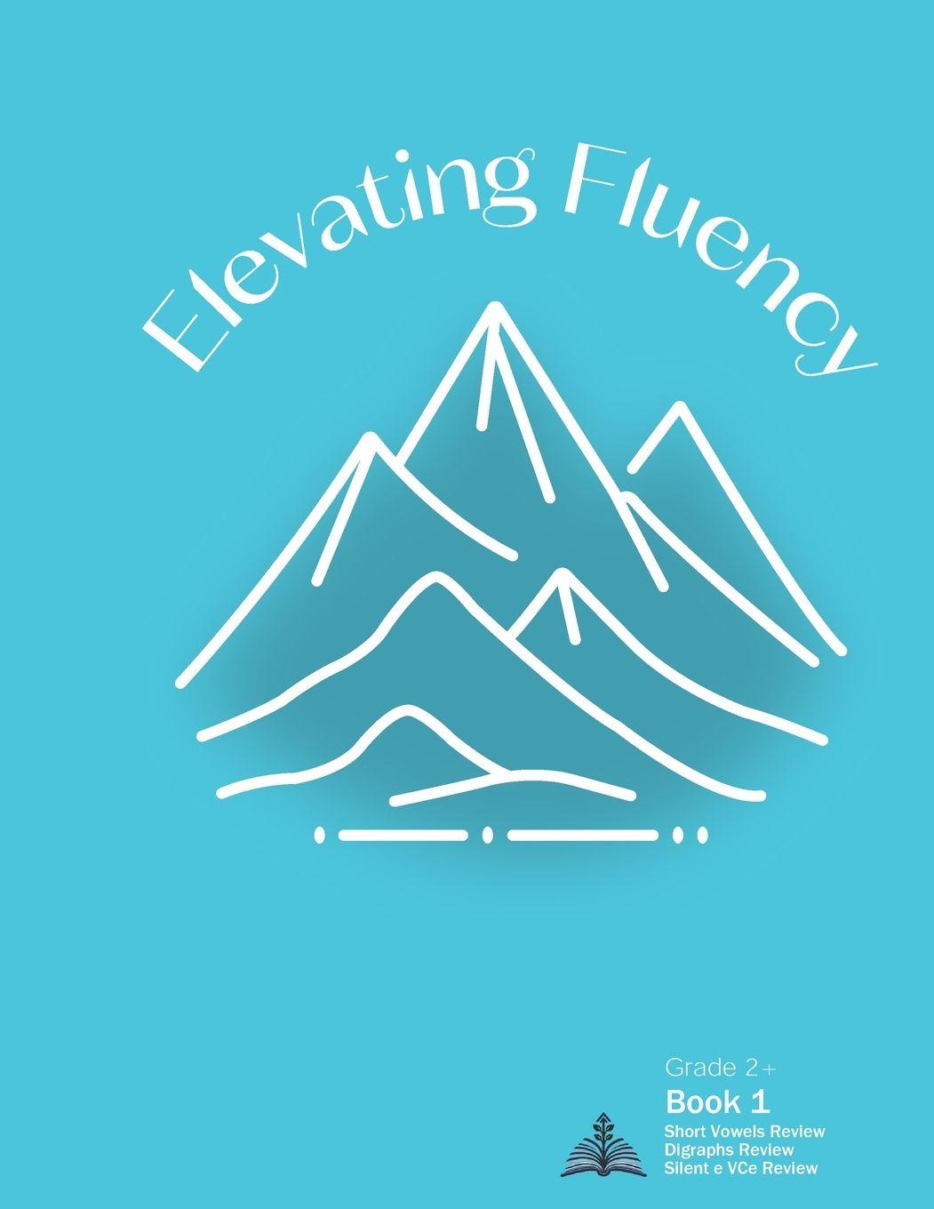 Könyv Elevating Fluency Kelly Michelle Maxwell