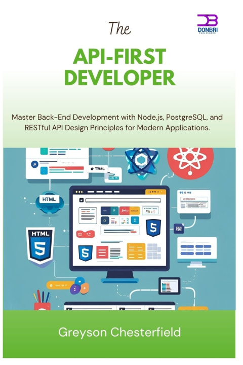 Knjiga The API-First Developer Greyson Chesterfield