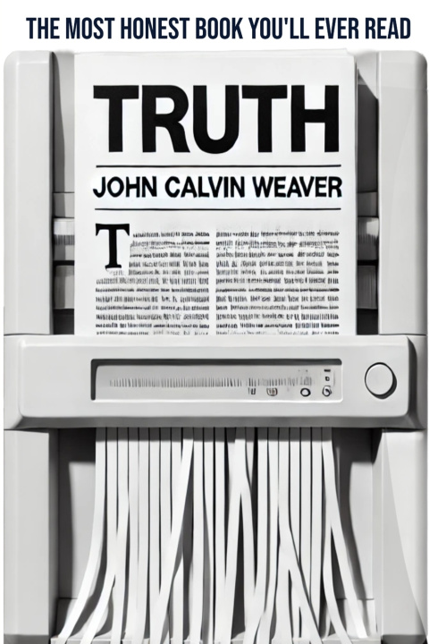 Könyv TRUTH John Calvin Weaver