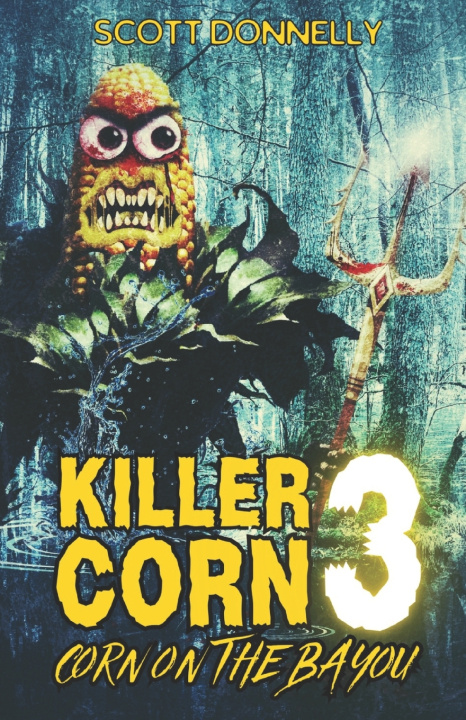 Book Killer Corn 3 Scott Donnelly