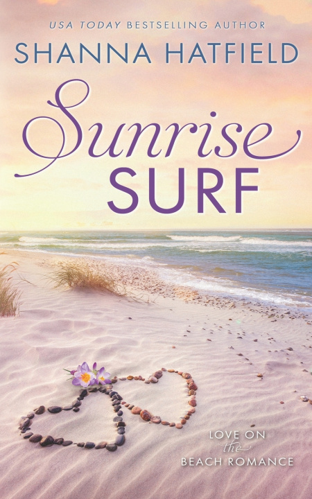 Kniha Sunrise Surf Shanna Hatfield