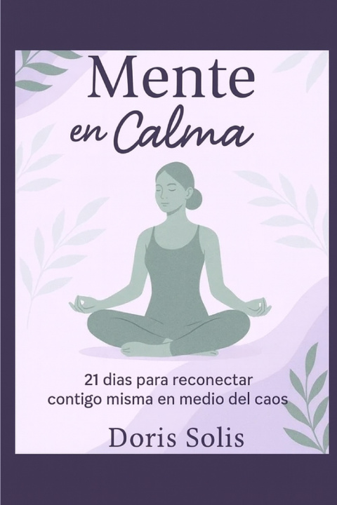 Knjiga Mente en Calma Doris Solis