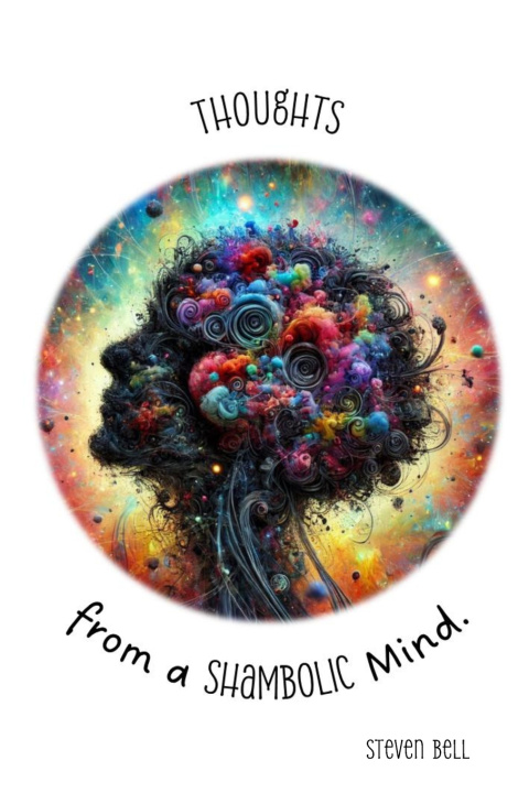 Book Thoughts from a Shambolic Mind Steven Bell