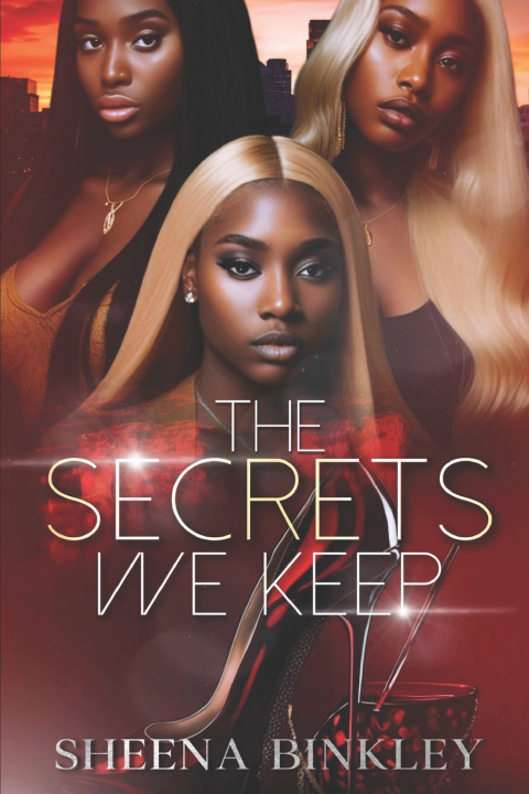 Könyv The Secrets We Keep Sheena Binkley