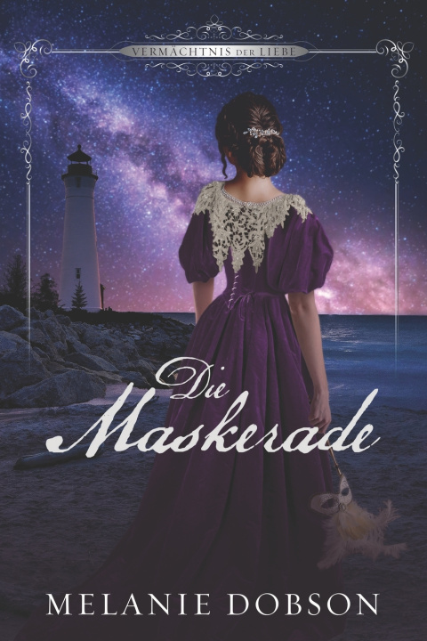 Kniha Die Maskerade Melanie Dobson