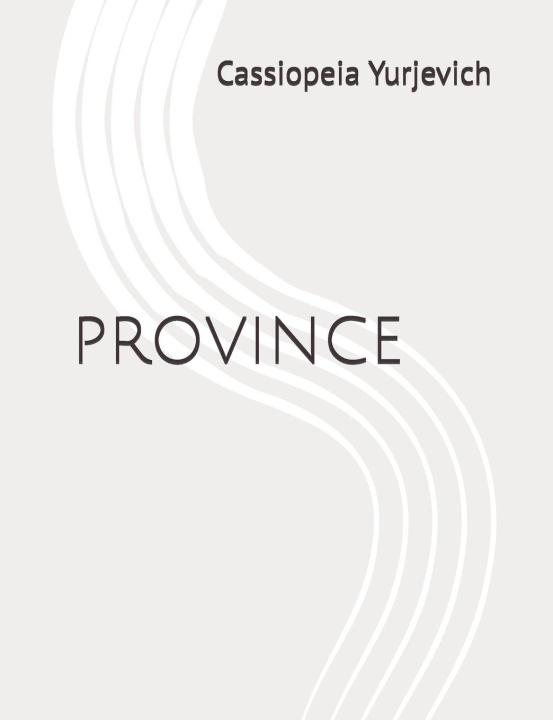 Knjiga PROVINCE Cassiopeia A Yurjevich