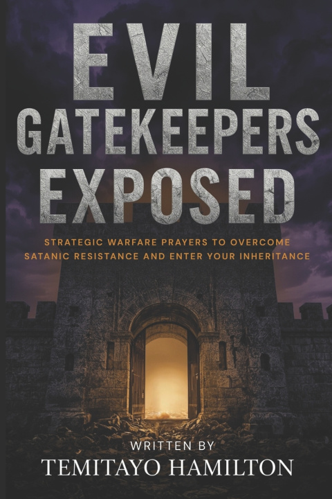 Book Evil Gatekeepers Exposed Temitayo Hamilton