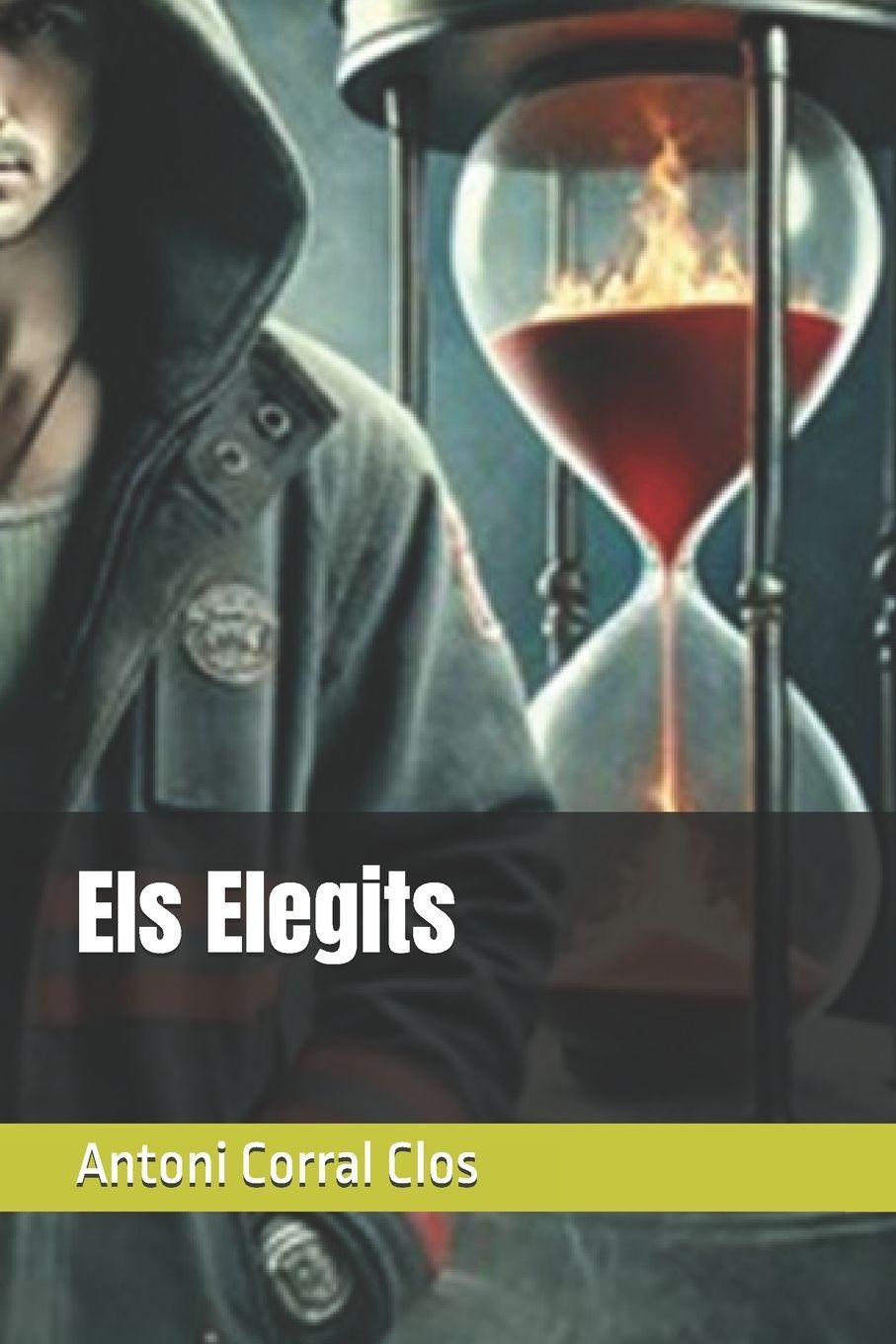 Kniha Els Elegits Antoni Corral Clos