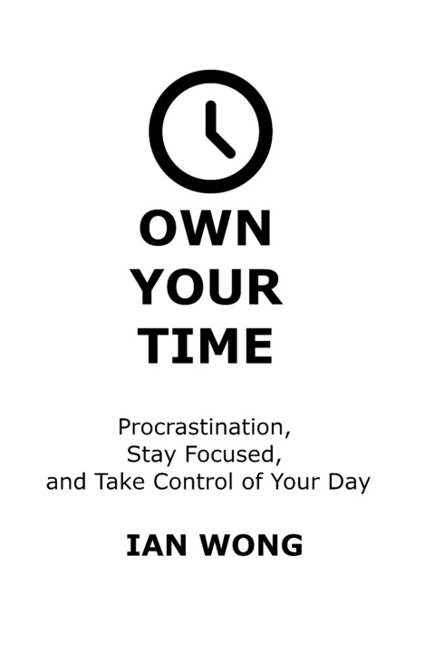 Kniha Own Your Time Ian Wong