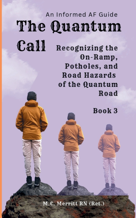 Könyv The Quantum Call M.C. Merritt RN (Ret.)
