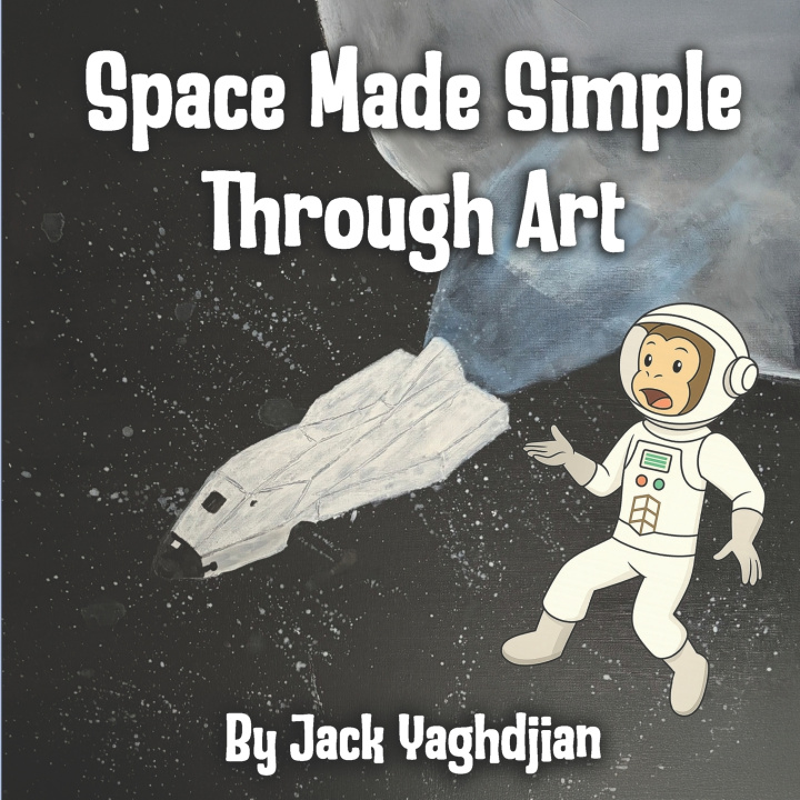 Kniha Space Made Simple Through Art Students for Accessible Aerospace