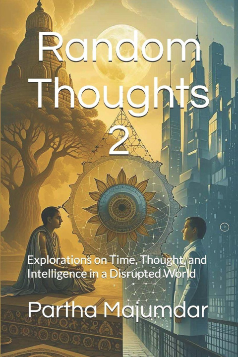 Könyv Random Thoughts 2 Partha Majumdar