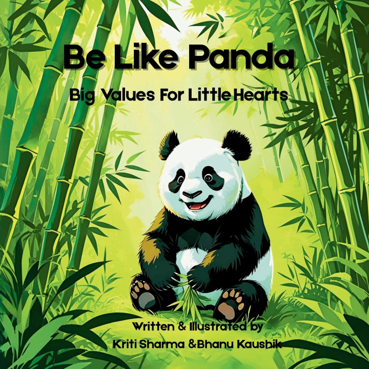 Kniha Be Like Panda Bhanu Kaushik