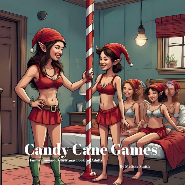 Könyv Candy Cane Games Melissa Smith