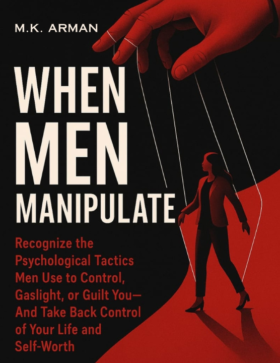 Kniha When Men Manipulate M.K. Arman