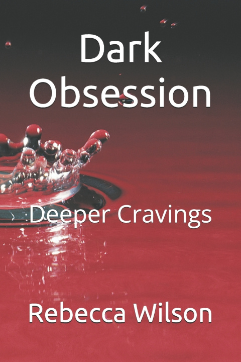 Kniha Dark Obsession Rebecca Wilson