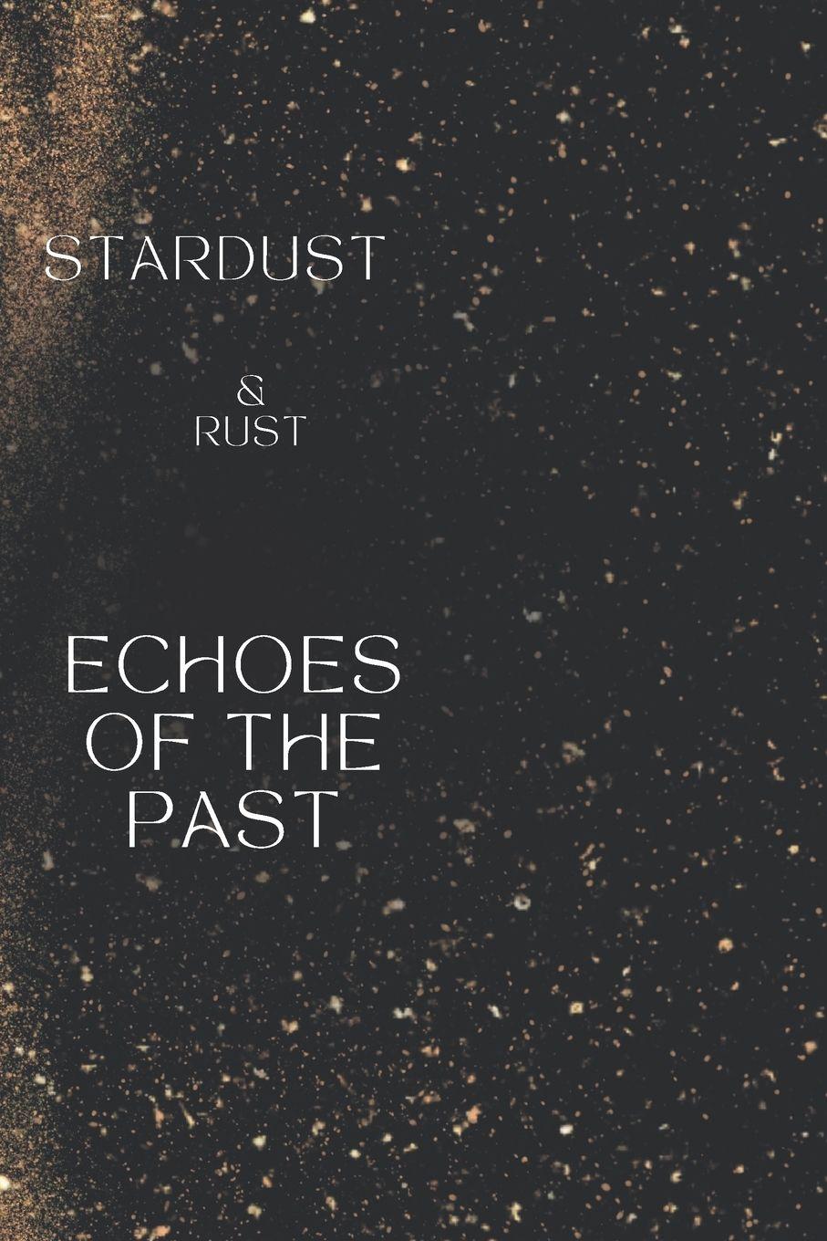 Kniha Stardust & Rust Valerius Grimm