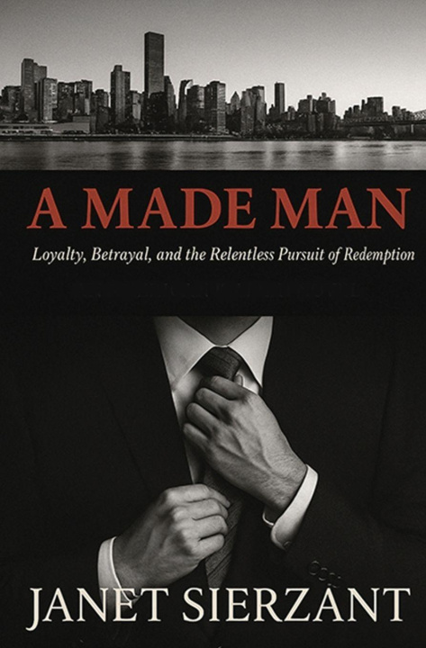 Book A Made Man Janet Sierzant