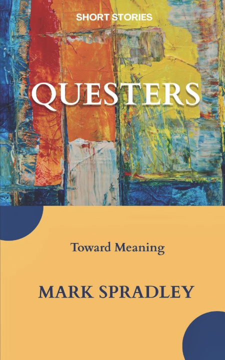 Kniha QUESTERS Mark Spradley
