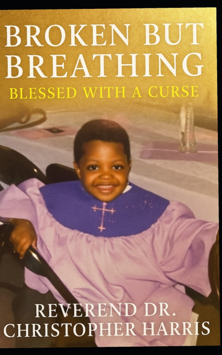 Könyv Broken But Breathing Christopher Harris
