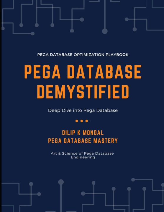 Könyv Pega Database Demystified DILIP KUMAR MONDAL