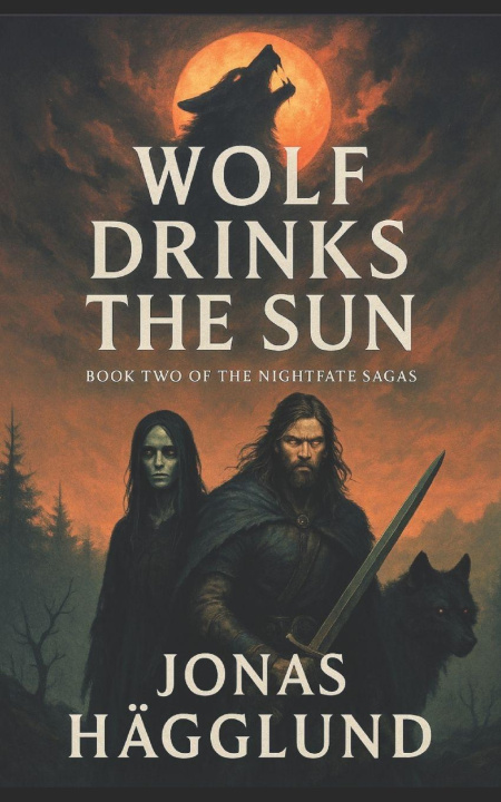 Kniha Wolf Drinks The Sun Jonas Hägglund