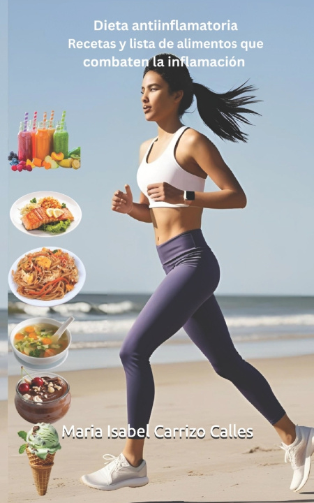 Kniha Dieta Antiinflamatoria Maria Isabel Carrizo Calles