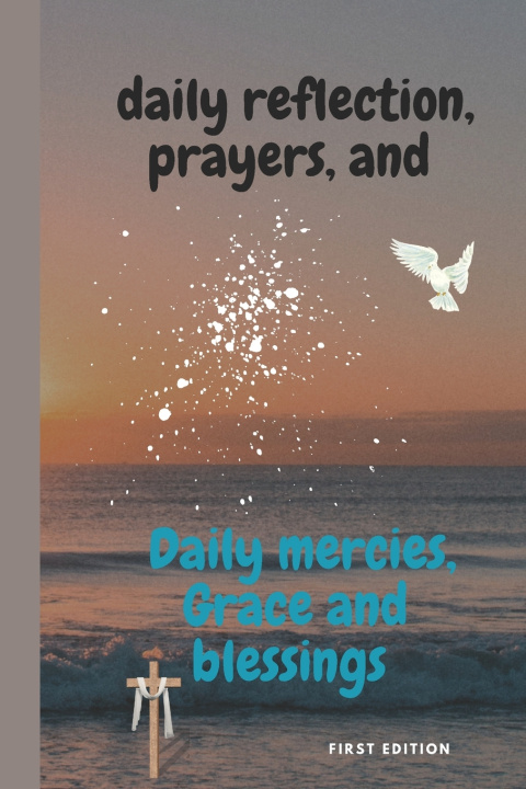 Kniha Daily reflection, prayers and Blessed One