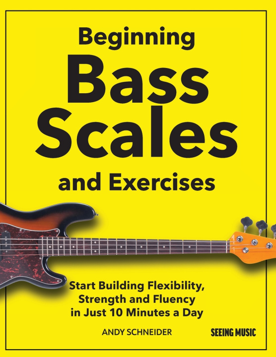 Kniha Beginning Bass Scales and Exercises Andy Schneider