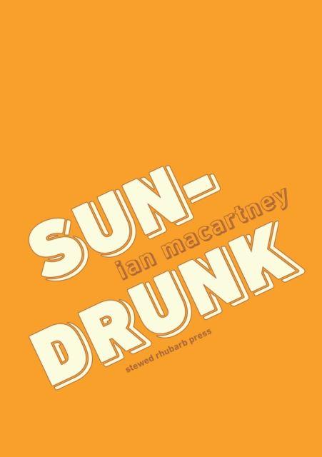 Kniha sun-drunk Ian Macartney