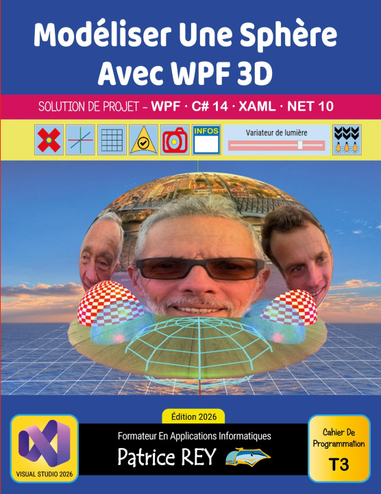 Könyv MODELISER SPHERE AVEC WPF 3D REY PATRICE