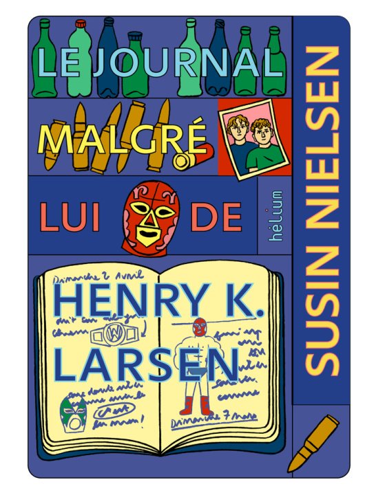 Kniha Le Journal malgré lui de Henry K. Larsen Nielsen