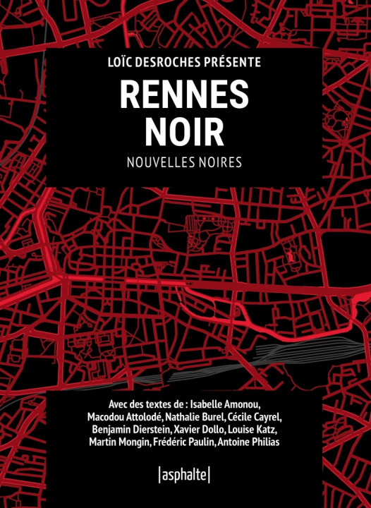 Kniha Rennes Noir Loïc DESROCHES