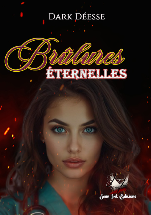 Kniha Brûlures éternelles Dark