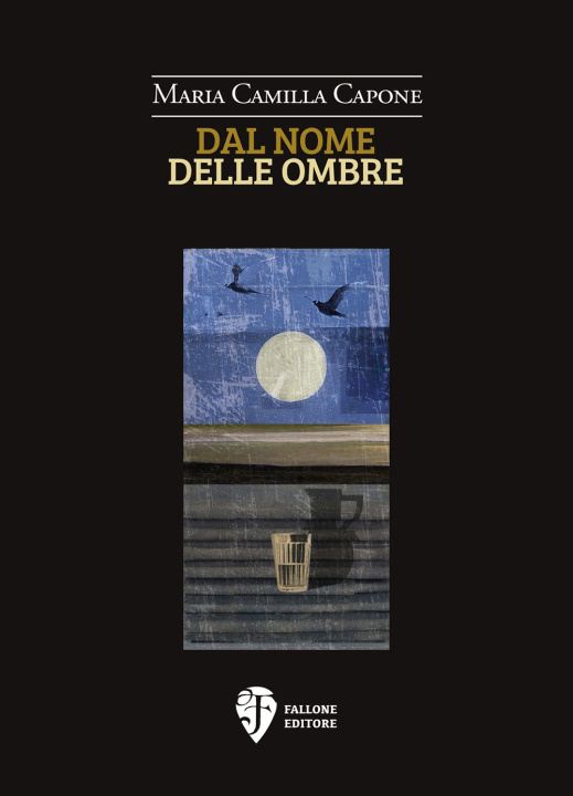 Книга Dal nome delle ombre Maria Camilla Capone