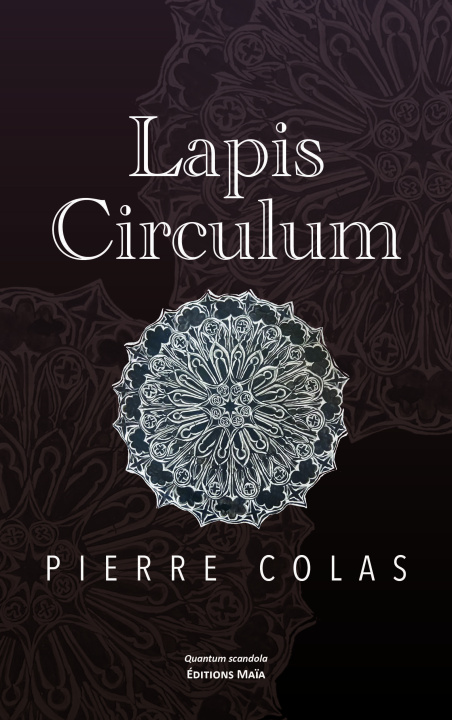 Kniha Lapis circulum Pierre Colas