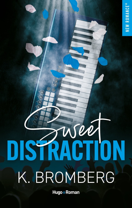 Knjiga Sweet Distraction - Version française K. Bromberg