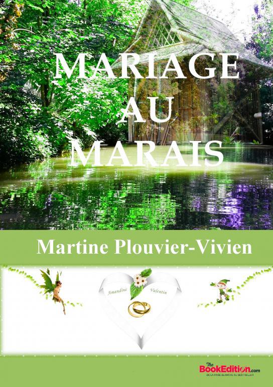 Knjiga MARIAGE AU MARAIS Martine PLOUVIER-VIVIEN