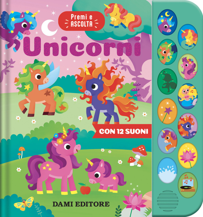 Book Unicorni. Premi e ascolta Anna Casalis