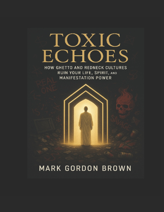 Kniha Toxic Echoes Mark Gordon Brown
